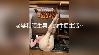 没看过这么特别的乳头旗袍美妹子道具自慰