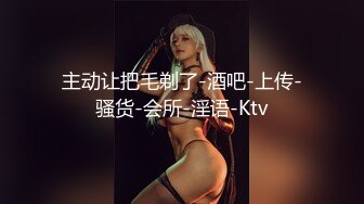 極品小情侶私拍泄密  清純小美女主動上位騎乘，誘人小白兔晃動惹人眼