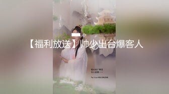 家有迷人小嫂 终于得到极品白虎小嫂 主动求操后入爆射