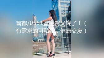 19岁小美女，下海援交做外围，探花大神给她一次难忘经历，花式暴插骚穴