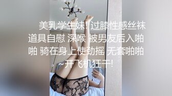 强推荐顶级女模，颜值身材天花板，99年微博网红【抖娘利世】私拍视图，真空连体裙激凸骆驼齿白虎美鲍诱惑十足