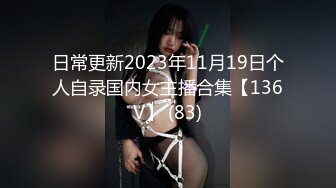 小哥電召長腿骨幹妹跪舔抱起抽插.