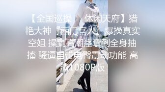  帅小伙约操极品蓝裙美腿靓女，主动过来摸屌，骑在身上摸屁股调情