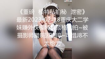 【新片速遞】 大热天打扮新人妹子，约个小哥哥带到酒店里面露脸口交，手持镜头啪啪射在外阴上