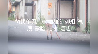 超高颜值女友完美露脸深喉吮吸大屌样子诱人无套啪啪