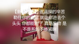 姬5-11 网友们关注了好几年的女神终于下海，可把大家兴奋极了，超长两个半小时的直播干了两次