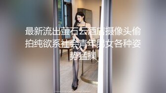 没有一个女人不爱大鸡巴，粗屌没入嘴巴小穴打桩（完整53部简芥看