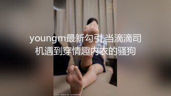   超级巨乳白皙大奶，露脸女上位大战小鲜肉哥哥，无套打桩，洗澡，深喉对白刺激