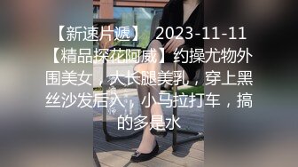 豹纹装170CM极品美腿外围女气质不错长发御姐型扒掉内裤要看小穴