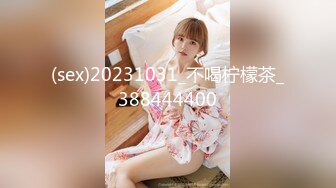 【最强档??91大神】女神猎杀『XBT』性爱约炮甄选??大战性感肉丝巨乳御姐 操翻偷情骚少妇 内射大四清纯学姐