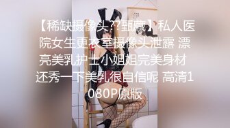   操大奶少妇 操我 求我 自己把逼掰开 好大逼好爽 老公出差只有我能满足她的骚穴 大屁屁操着真爽