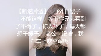 STP17565 3000网约极品御姐外围，风骚白皙身材好，女神收割机只看颜值还属小宝