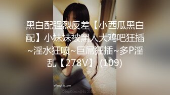 STP15767 大奶甜美妹子，张开双腿摸逼口交床边猛操呻吟娇喘