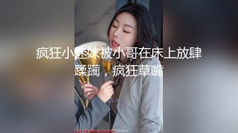   留学女生谈了一个外国男朋友 好大的肉棒 双手撸并口交