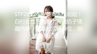  萝莉女神 最美窈窕身材少女91小魔女鸡蛋饼引导白丝母狗骑乘 疾速点射宫 精液淫靡爆浇筑美少女