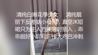 家庭摄像头偷拍到少妇等老公女儿睡着了手指插逼自慰