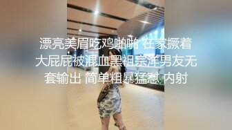 【出各种资源】反差美少女骑乘位教学~