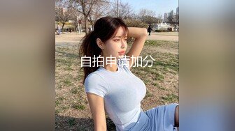 【自拍泄密】外站新品流出❤️丰韵美女与精瘦男友日常啪啪视频骚气母狗玩的很开