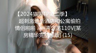 第一女探花和2位中年老板约炮，前后的洞都被填满